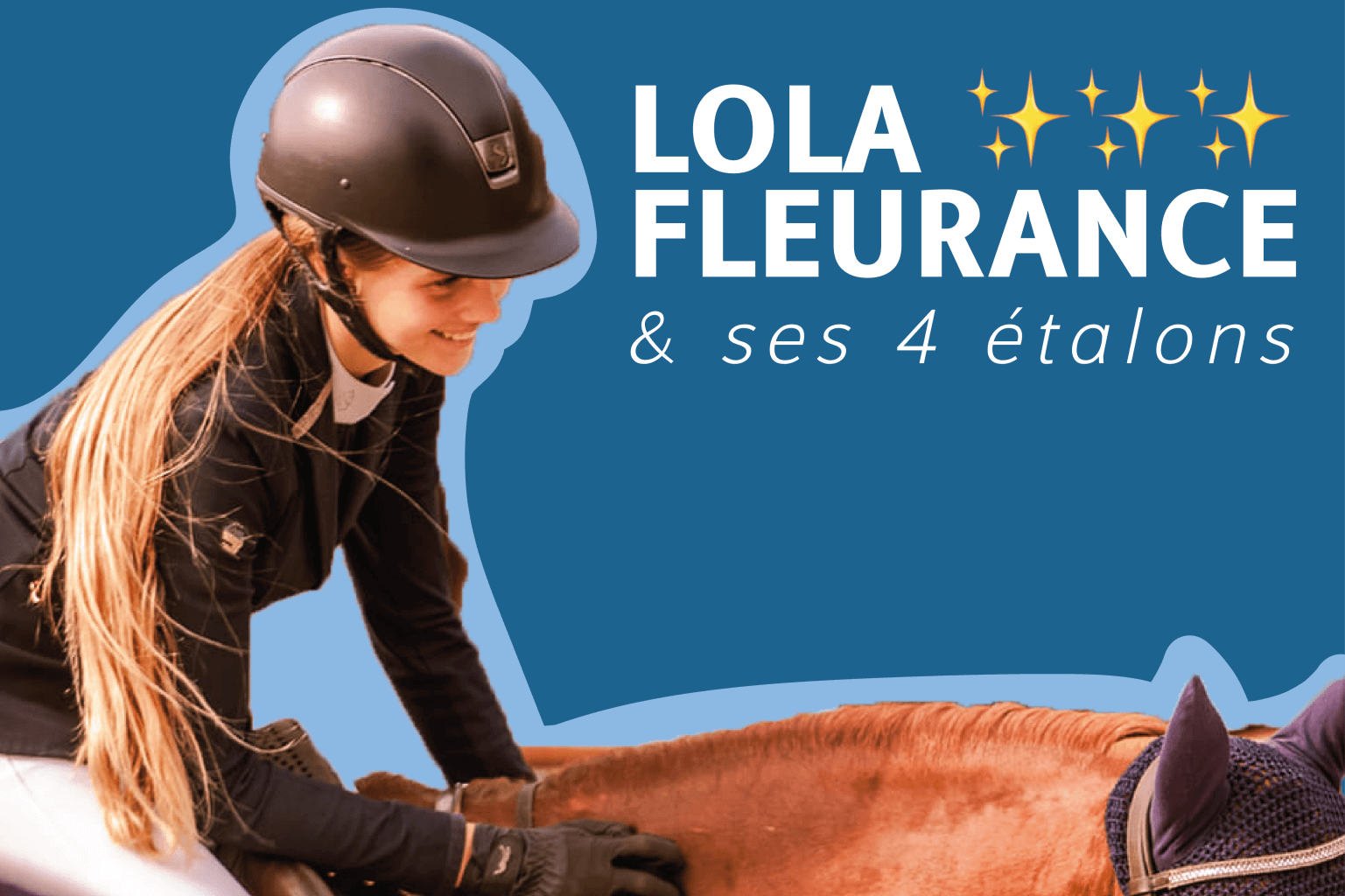 Lola et ses quatre étalons
